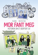 Mor fant meg