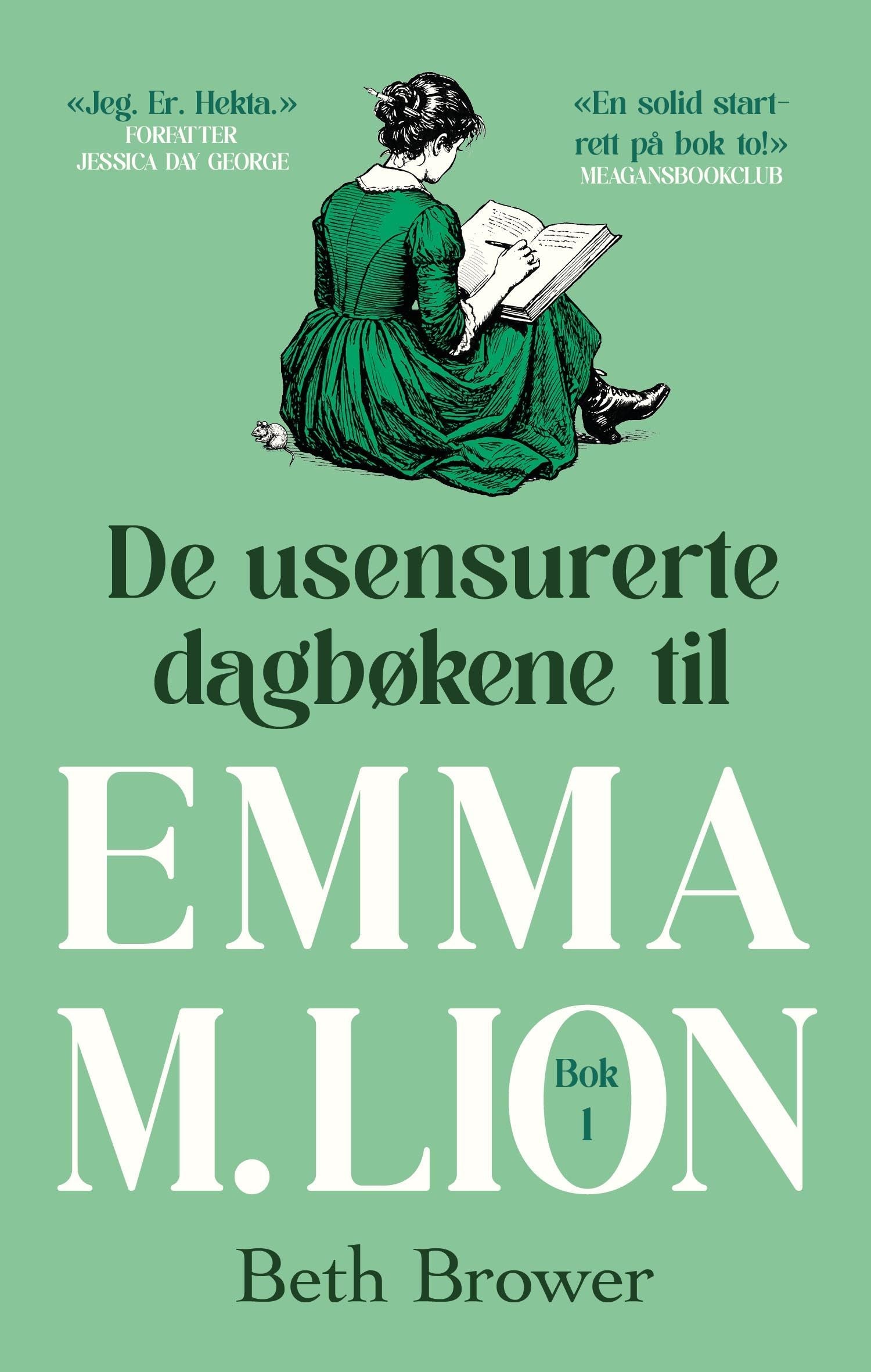 De usensurerte dagbøkene til Emma M. Lion - Bok 1