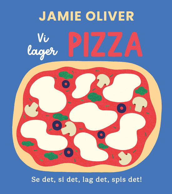 Vi lager pizza
