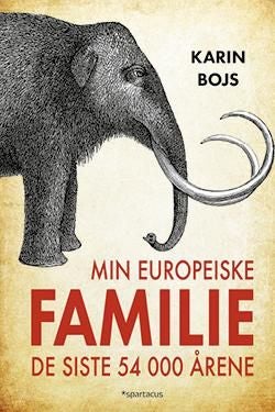 Min europeiske familie - de siste 54 000 årene