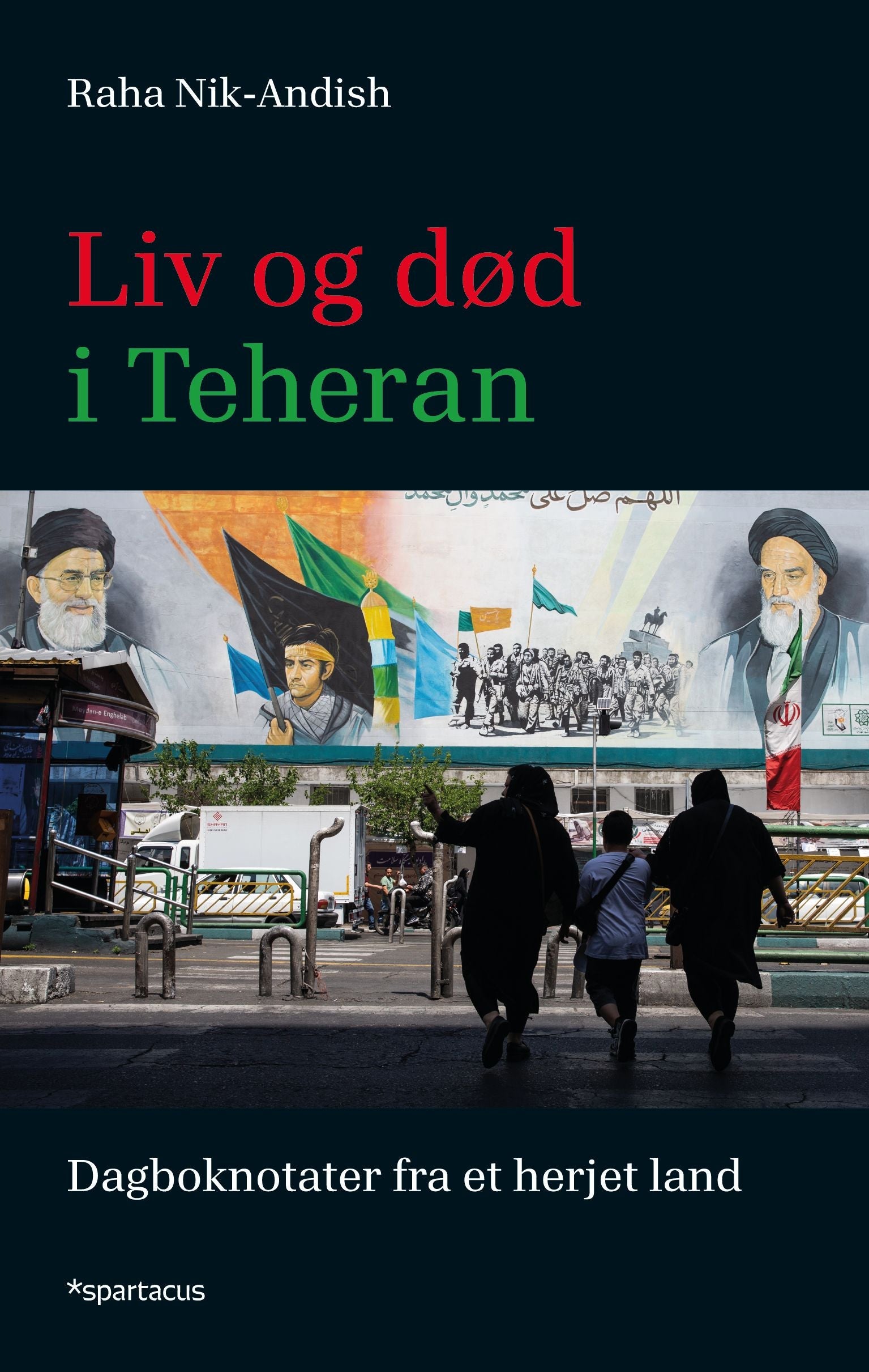 Liv og død i Teheran