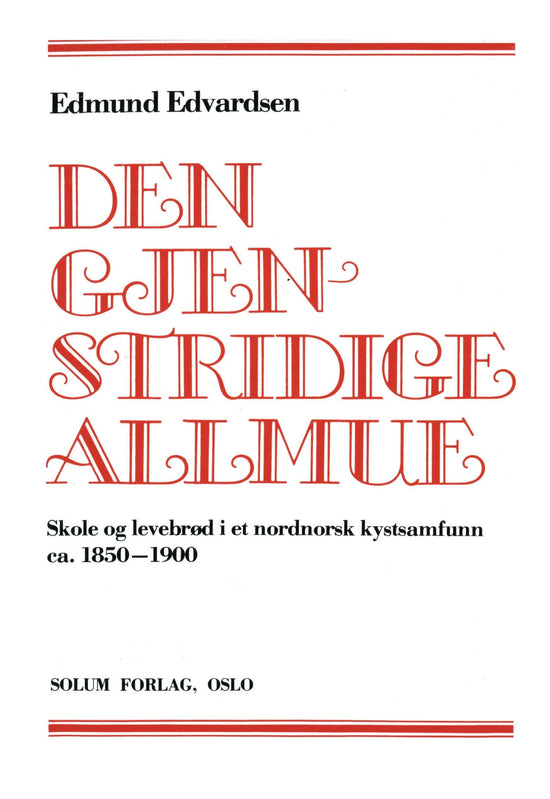 Den gjenstridige allmue