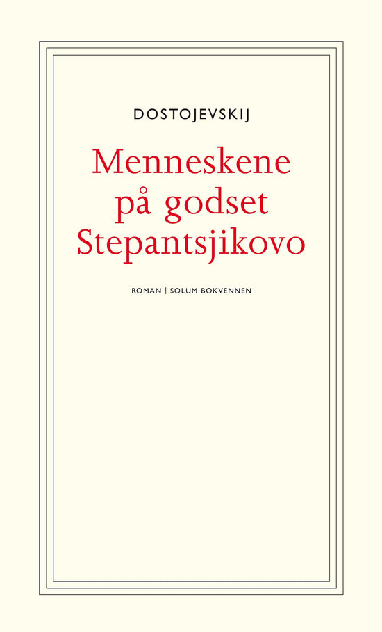 Menneskene på godset Stepantsjikovo