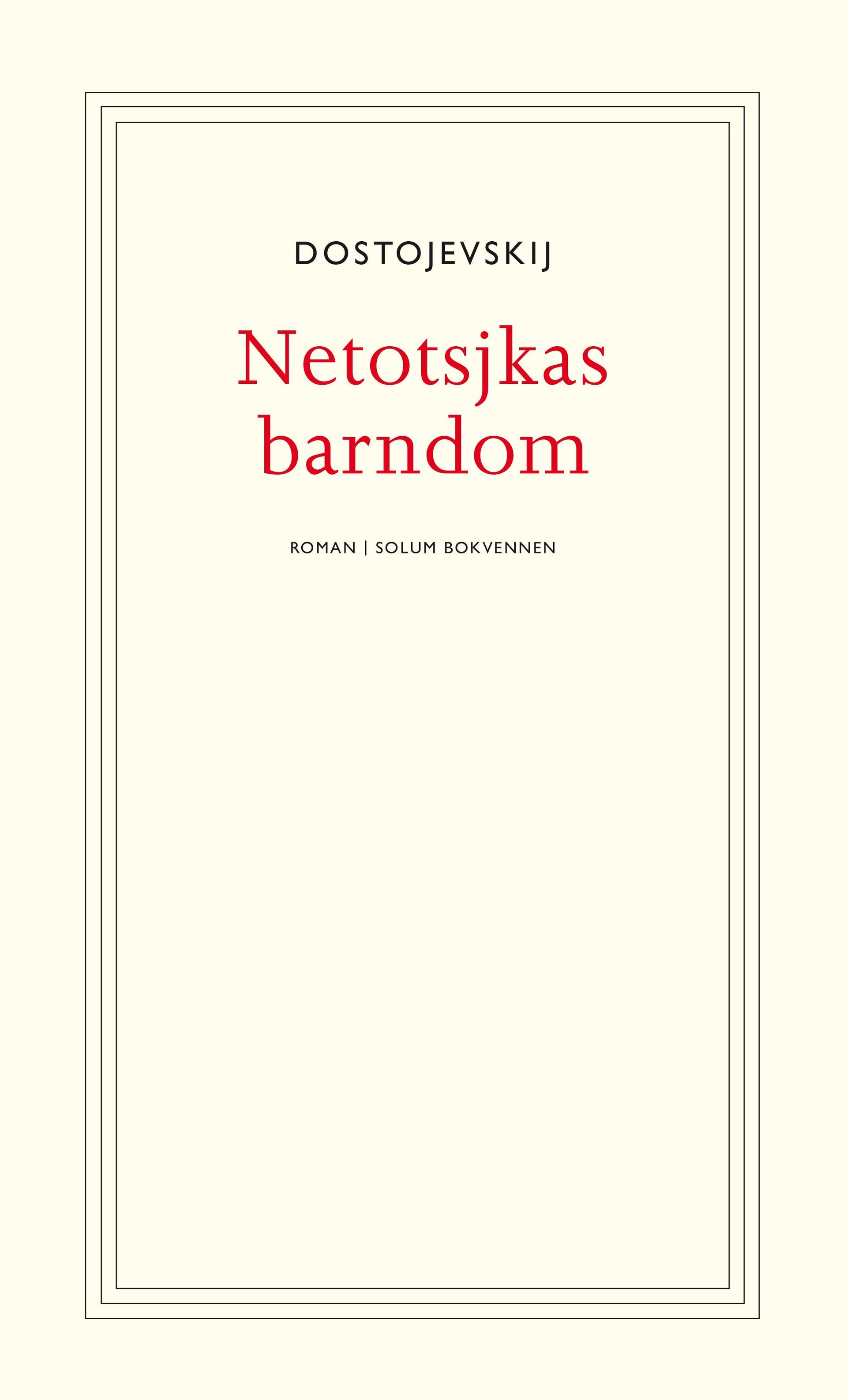 Netotsjkas barndom