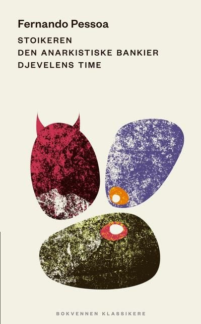 Den anarkistiske bankier : Stoikeren : Djevelens time
