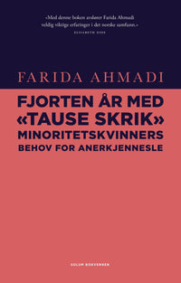 Fjorten år med «Tause skrik» - minoritetskvinners behov for anerkjennelse