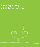 Design og stilhistorie - fra 1750 til i dag