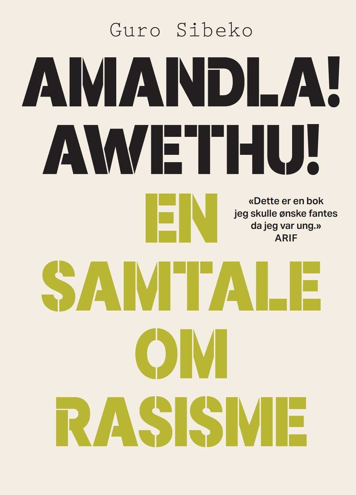 Amandla! Awethu! - en samtale om rasisme