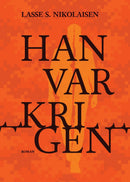 Han var krigen