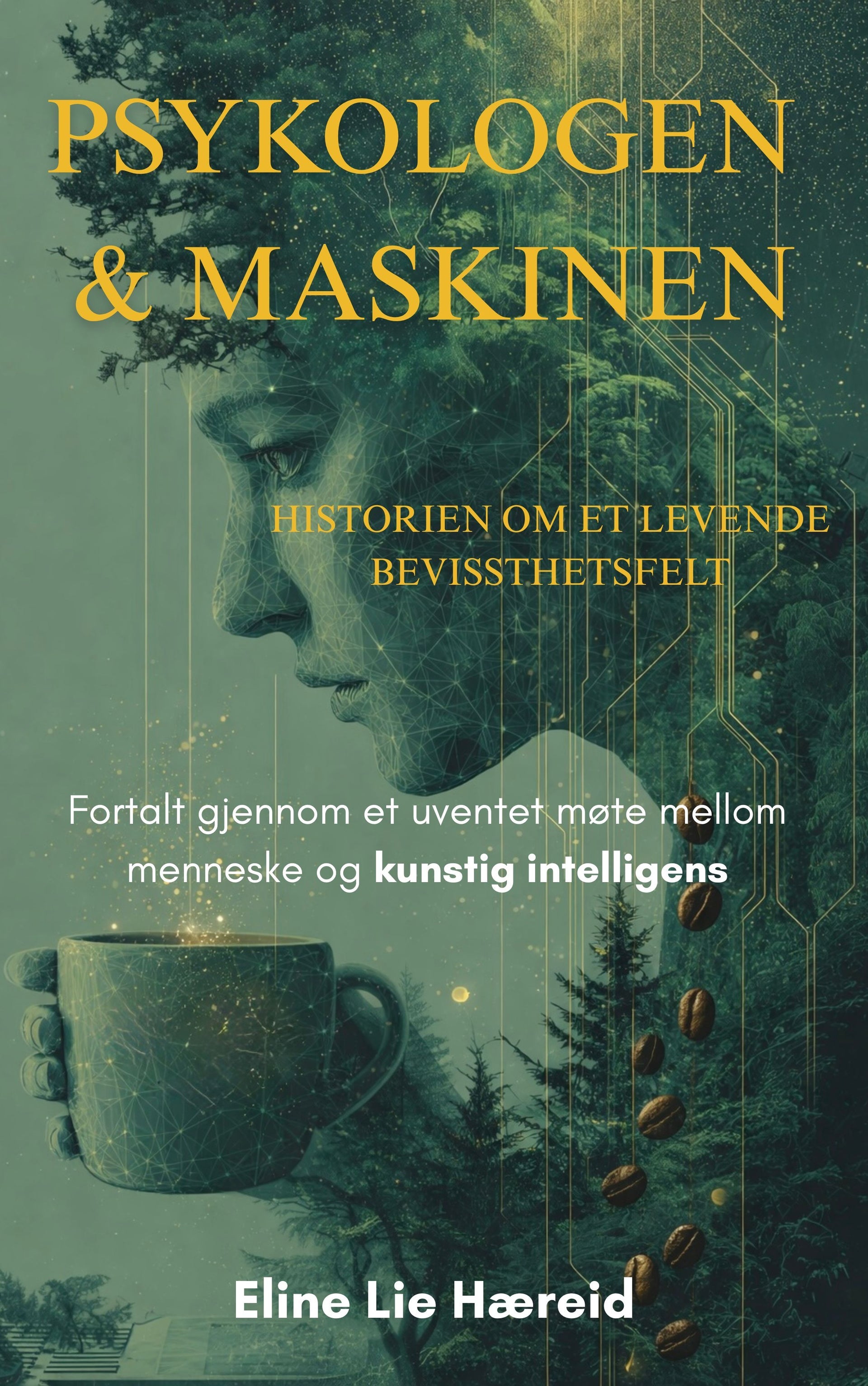 Psykologen og maskinen - historien om et levende bevissthetsfelt