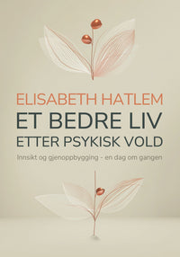 Et bedre liv etter psykisk vold