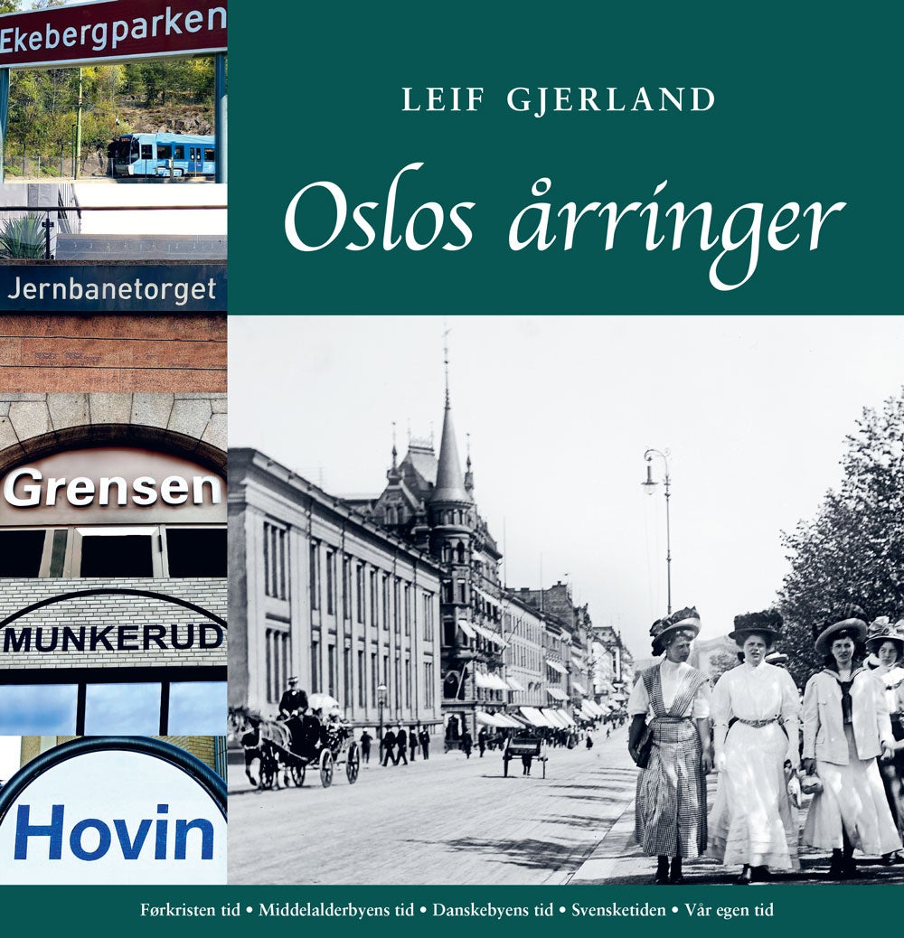 Oslos årringer - stedsnavn forteller historie