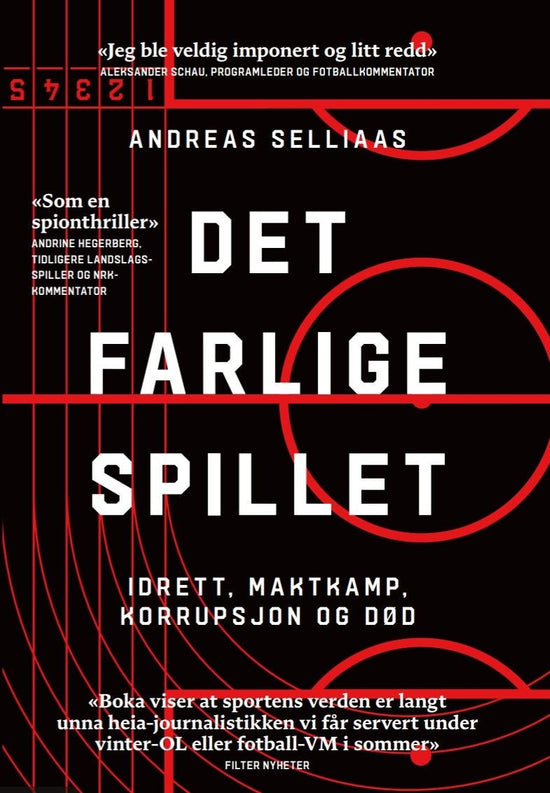 Det farlige spillet - idrett, maktkamp, korrupsjon og død
