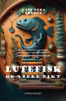 Lutefisk og andre dikt