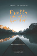 Fjella som vaktar fjorden