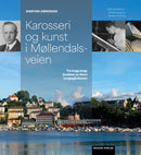 Karosseri og kunst i Møllendalsveien - tre bygg langs bredden av Store Lungegårdsvann