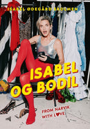 Isabel og Bodil - from Narvik with love