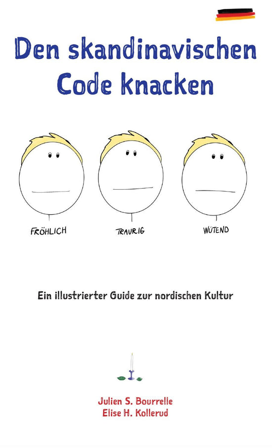 Den Skandinavischen Code knacken - ein illustrierter Guide zur nordischen Kultur