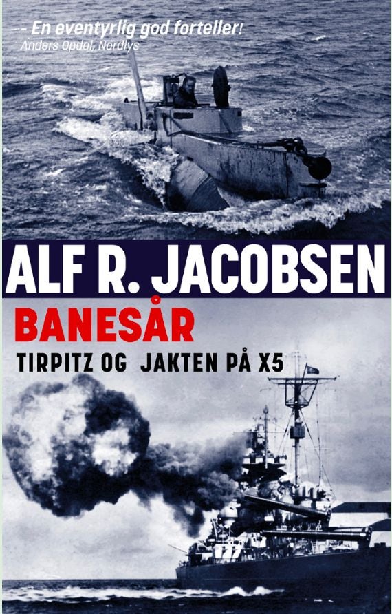 Banesår - Tirpitz og jakten på X5